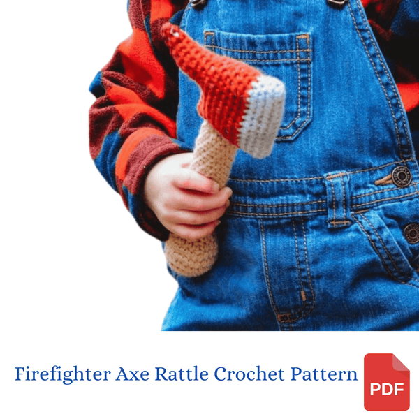 Baby Firefighter Axe Rattle Crochet Pattern - My Fingers Fly